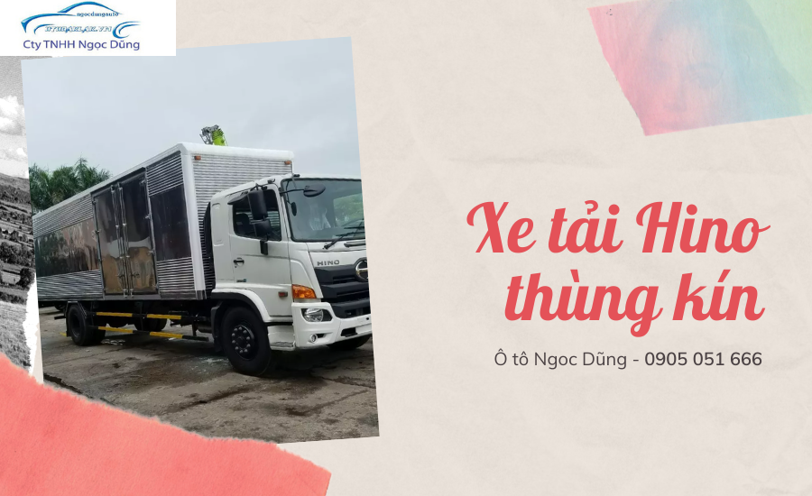 Xe tải Hino thùng kín và mui bạt có tải trọng từ 2 tấn - 5 tấn