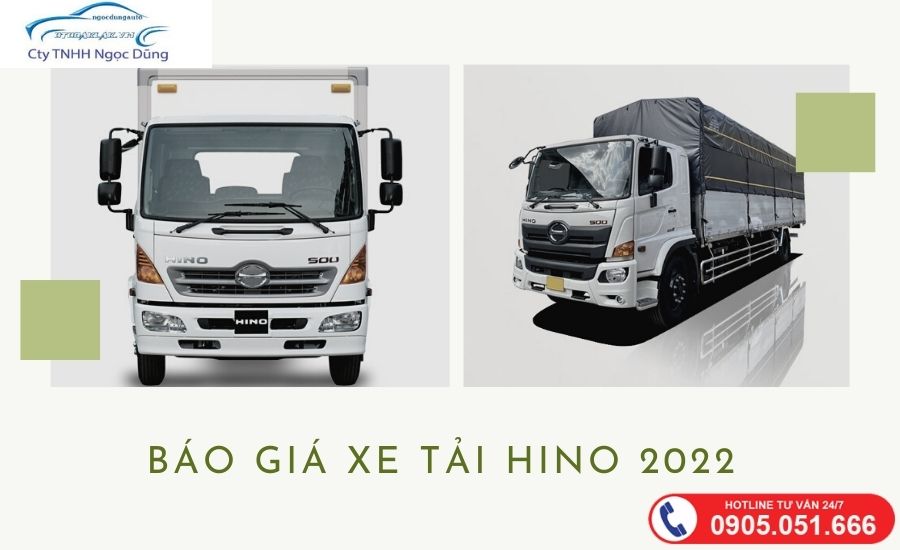 Bảng báo giá xe tải Hino mới nhất tháng 5/2022