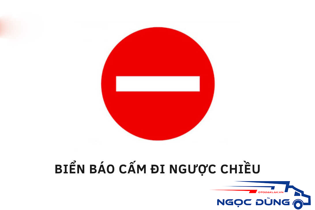 Biển nào cấm đi ngược chiều?